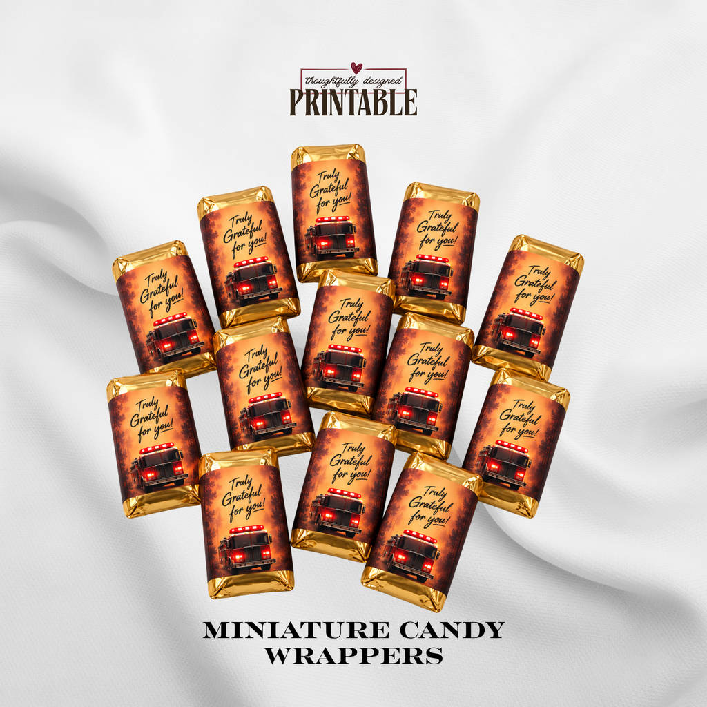 Printable Firefighter Appreciation Mini Candy Bar Wrappers | Truly Grateful Thank You Treats