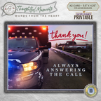 EMS Appreciation Card Printable, EMT Thank You Card A2, Always Answering the Call, Paramedic Thank You Printable