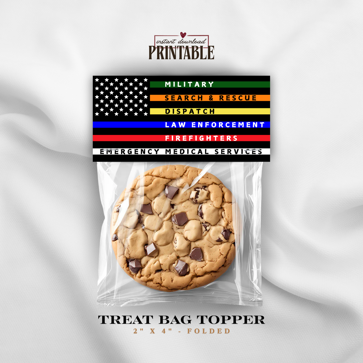First Responder Flag Thank You Treat Bag Topper | Military, Firefighter, EMS, Police, Dispatch | Printable Appreciation Gift