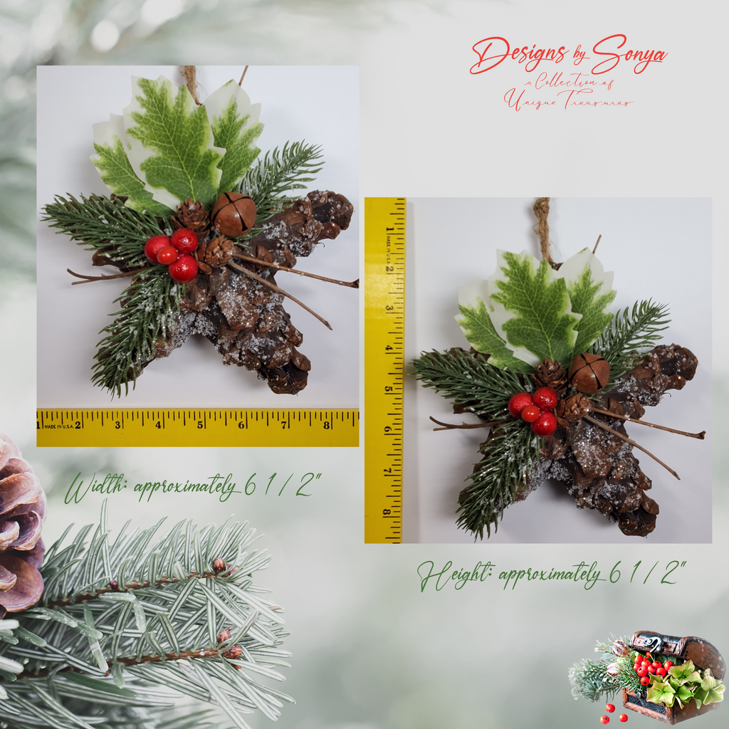 Pinecone Star Ornament with Ruler for Scale
Handcrafted pinecone star Christmas ornament measuring approximately 6 ½ inches tall by 6 ½ inches wide, rustic farmhouse holiday décor.