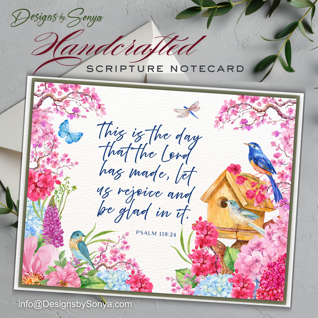 Handcrafted Scripture Notecard - Psalm 118:24 - "This is the Day" - Birdhouse & Blossoms