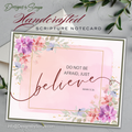 Handcrafted Christian Notecard – Pink Floral A2 Card – Mark 5:36 “Just Believe”– Blank Inside Scripture Encouragement Card, Faith Stationery