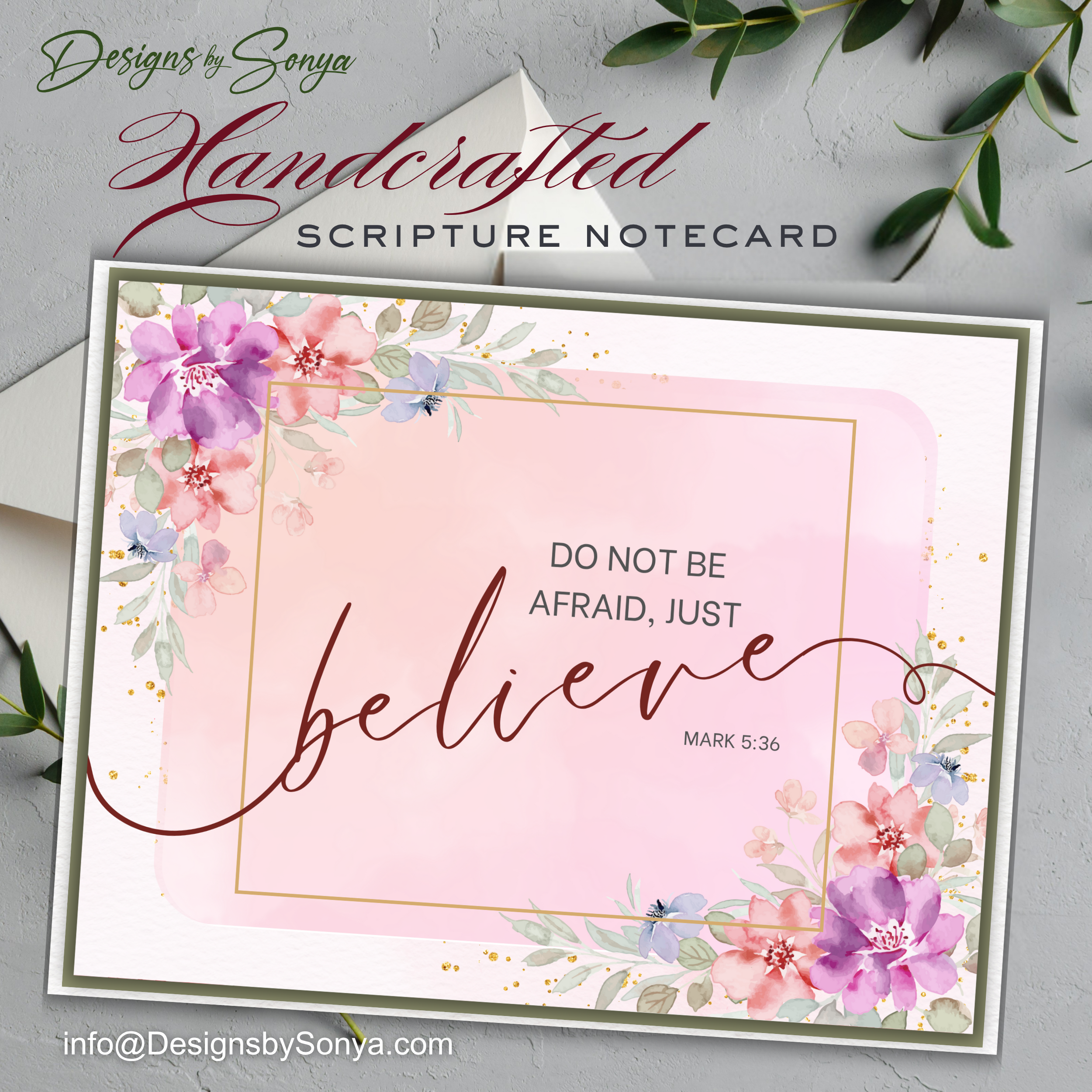 Handcrafted Christian Notecard – Pink Floral A2 Card – Mark 5:36 “Just Believe”– Blank Inside Scripture Encouragement Card, Faith Stationery