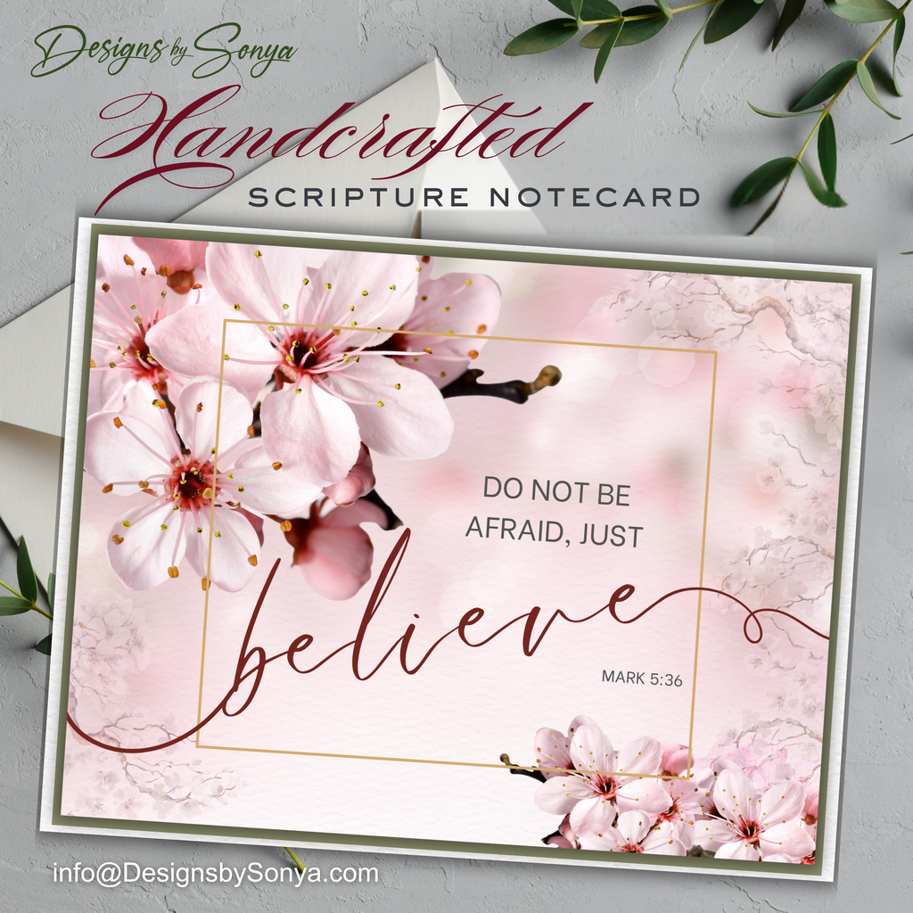 Handcrafted Christian Notecard – Blush Cherry Blossom Card – Mark 5:36 “Just Believe” – A2 Blank Scripture Encouragement Card – Faith Stationery