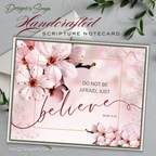 Handcrafted Christian Notecard – Blush Cherry Blossom Card – Mark 5:36 “Just Believe” – A2 Blank Scripture Encouragement Card – Faith Stationery
