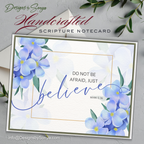 Handcrafted Scripture Notecard – Blue Floral Christian Card – Mark 5:36 “Just Believe” – A2 Blank Encouragement Card – Faith Stationery