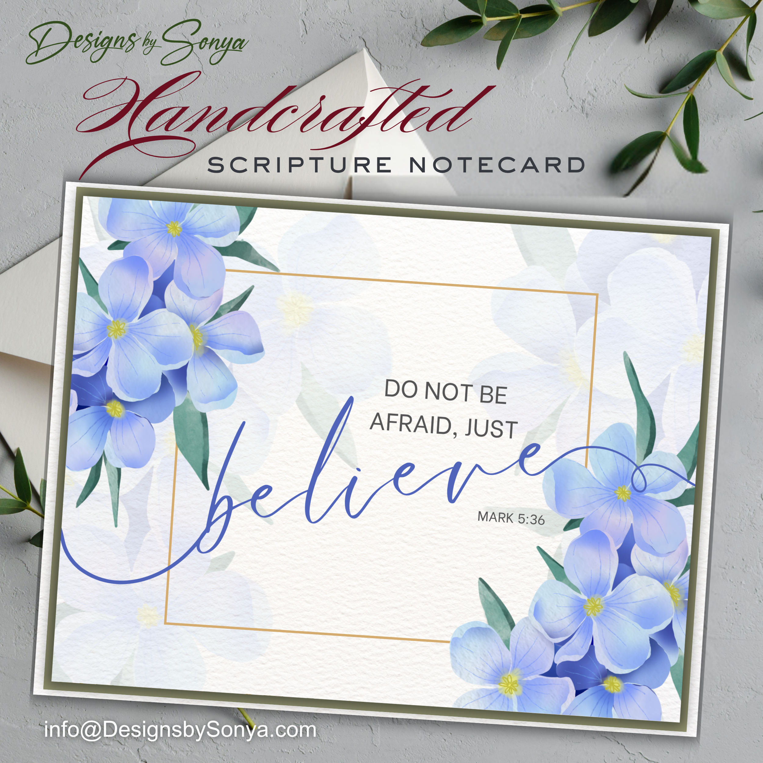 Handcrafted Scripture Notecard – Blue Floral Christian Card – Mark 5:36 “Just Believe” – A2 Blank Encouragement Card – Faith Stationery