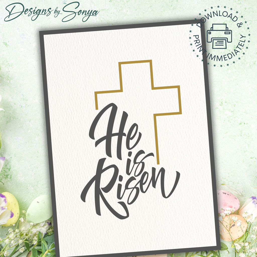 Custom Designed 5 x 7 Printable Card - He is Risen w/ Gold Cross | Inside Greeting and Envelope Included - Instant Download - Print from Home
