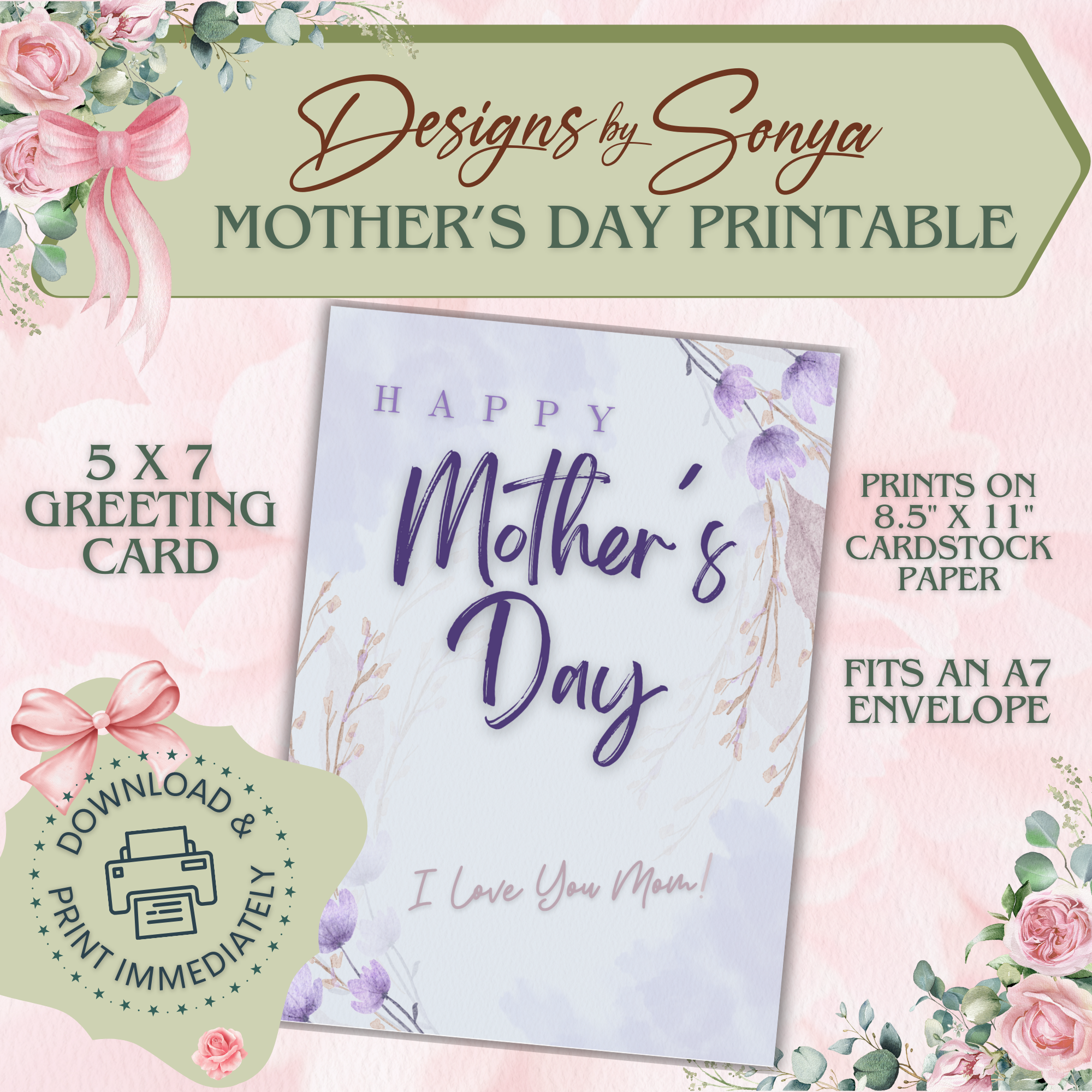 I Love You Mom | Custom Designed | 5 x 7 Printable Greeting Card | Matching Envelope Included | Instant Download | Print from Home