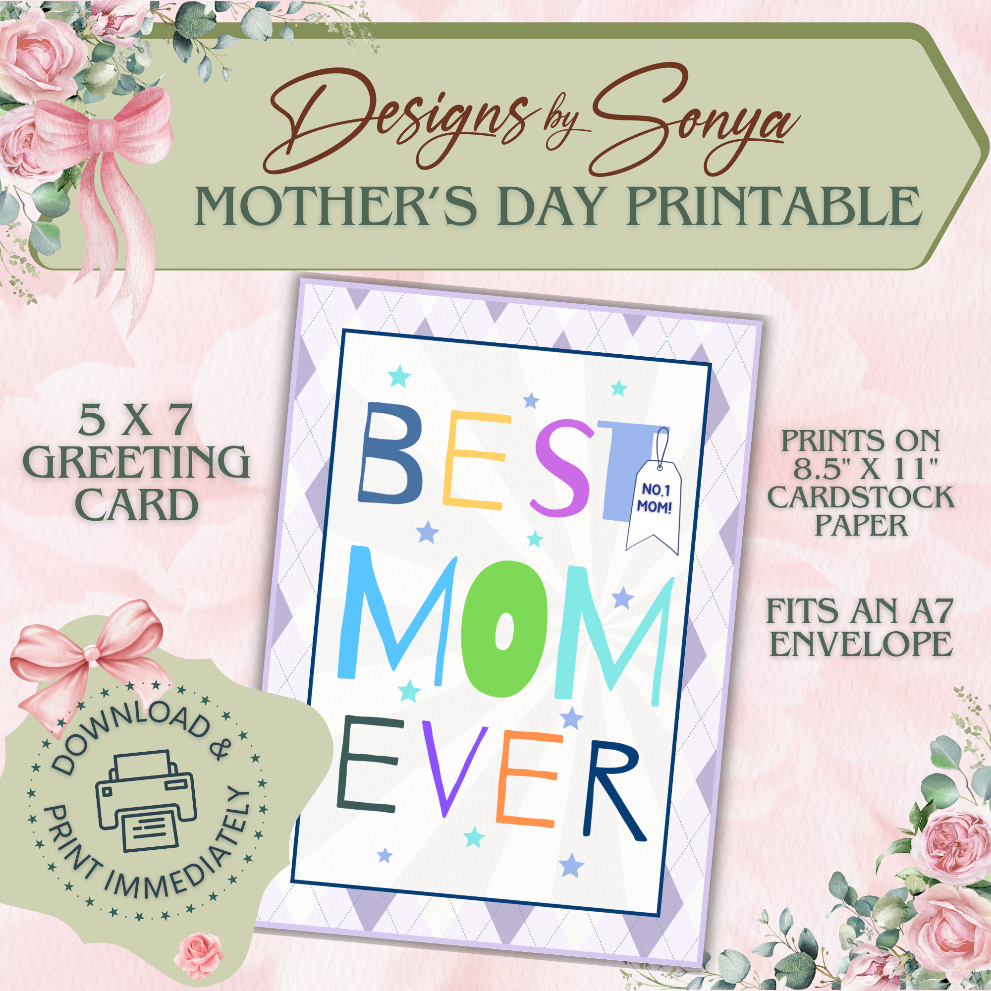 Best Mom Ever | Custom Designed | 5 x 7 Printable Greeting Card | Matching Envelope Included | Instant Download | Print from Home