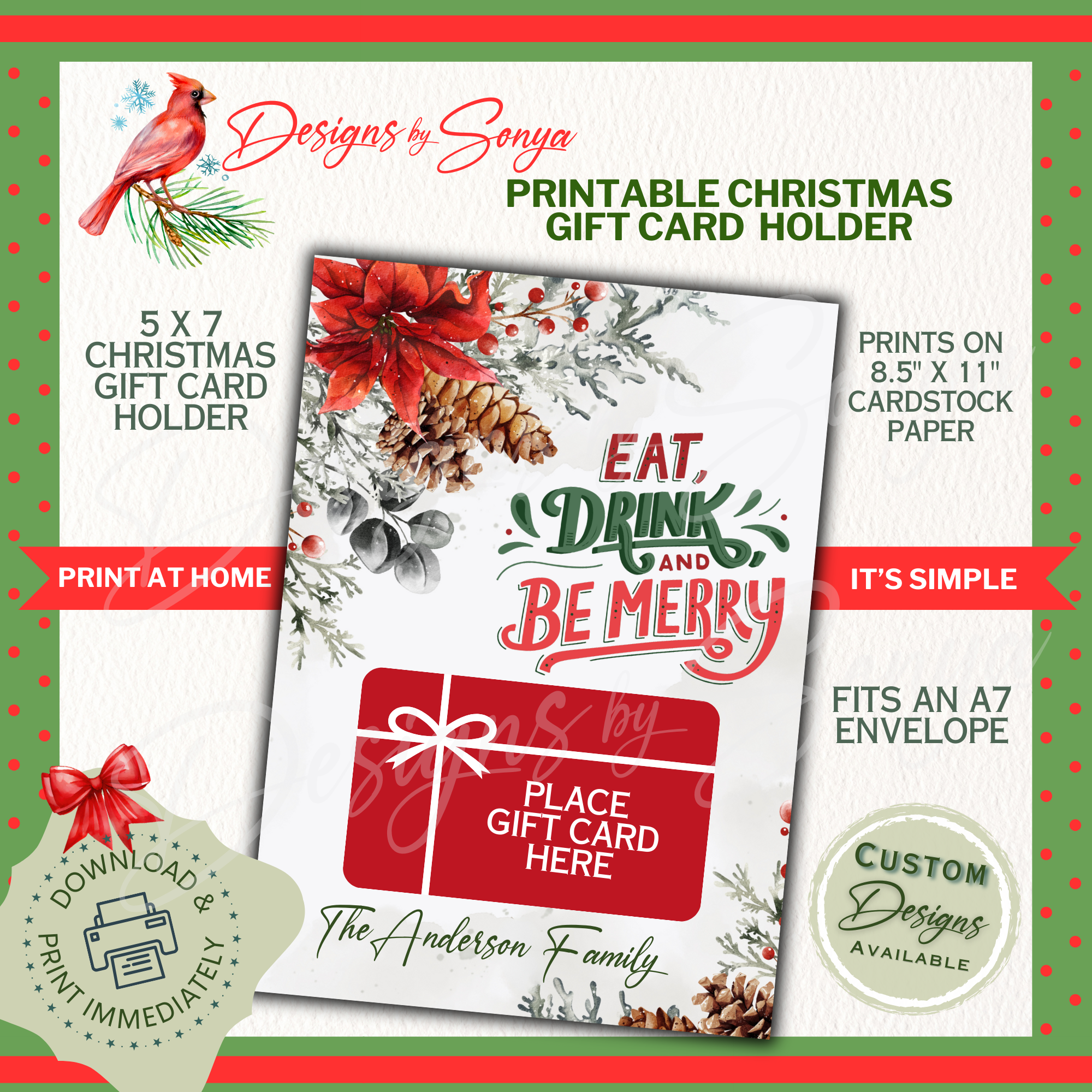 Print-at-Home Overview

5x7 printable Christmas gift card holder shown with callouts: prints on 8.5x11 cardstock, fits A7 envelope, easy at-home DIY. Great for corporate or family gifts.