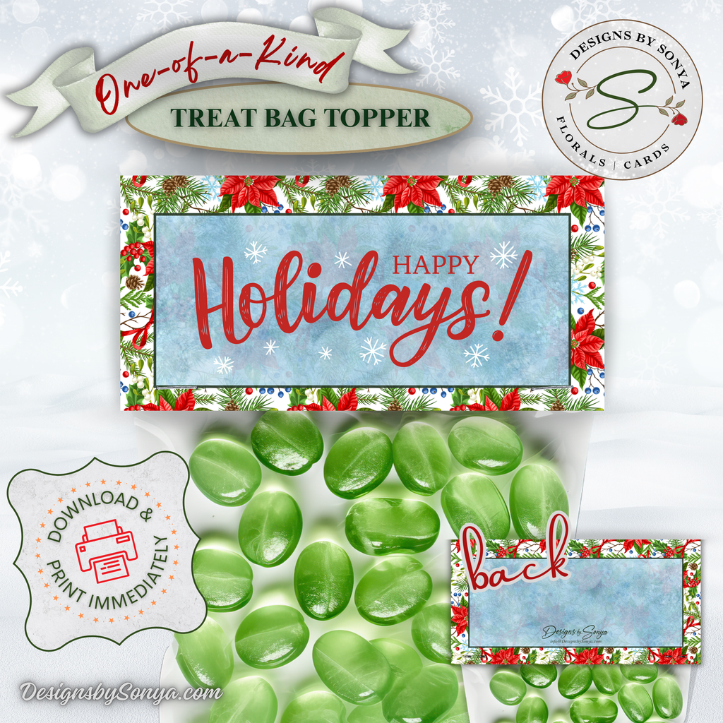 Happy Holidays Topper with Green Candy
Red, green, and white Christmas poinsettia design with “Happy Holidays!” greeting; candy bag mockup with topper front and back views; instant download note included.