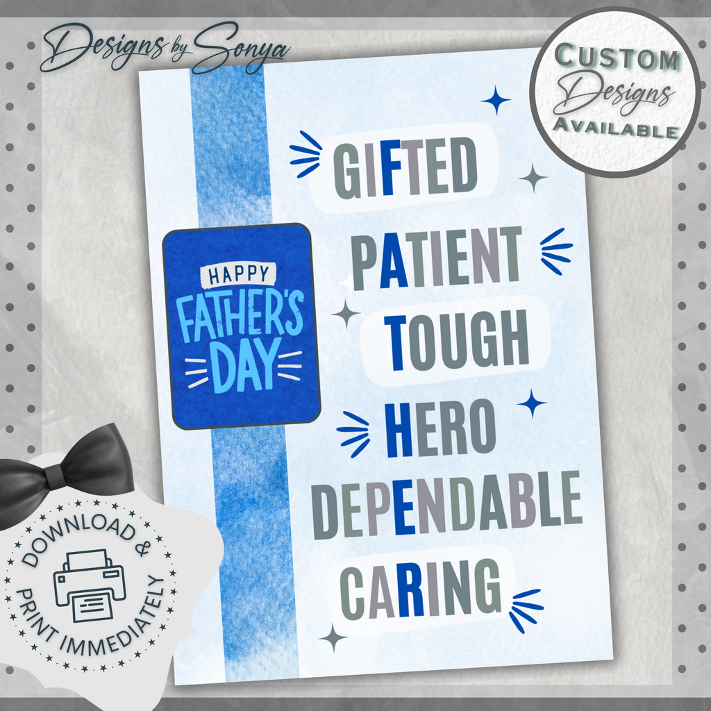 Father's Day - Gifted Patient Tough Hero Dependable Caring | Custom Designed | Printable Greeting Card | Matching Envelope Included | Instant Download | Print at Home
