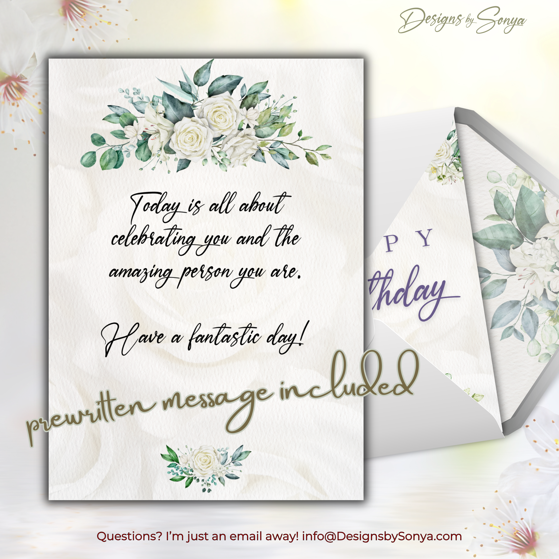 Prewritten Message Insert
Insert shows included message: “Today is all about celebrating you and the amazing person you are. Have a fantastic day!” Elegant florals frame the printed sentiment.