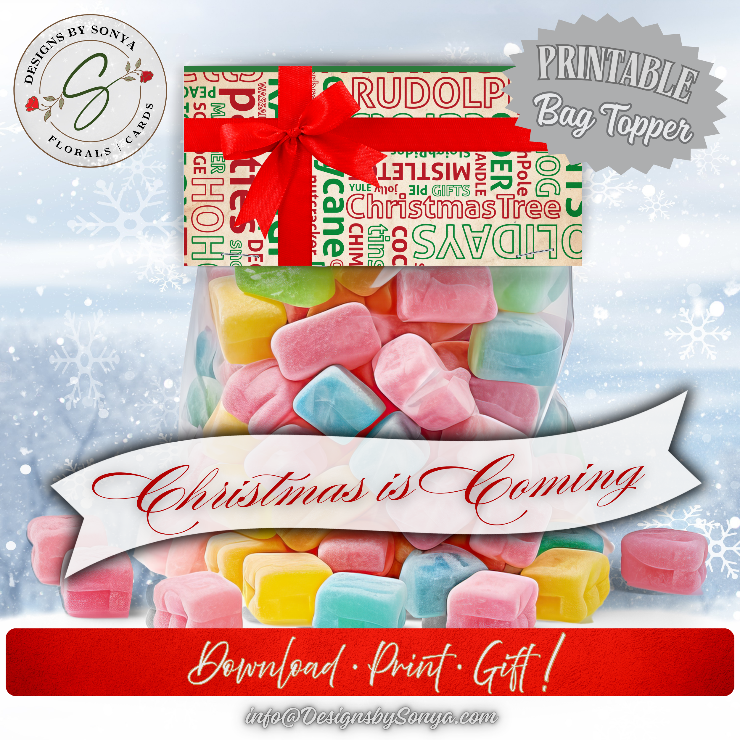 Product on Candy Bag
Printable treat topper displayed on colorful candy bag, labeled as “Printable Bag Topper” with festive holiday slogan “Christmas is Coming.”