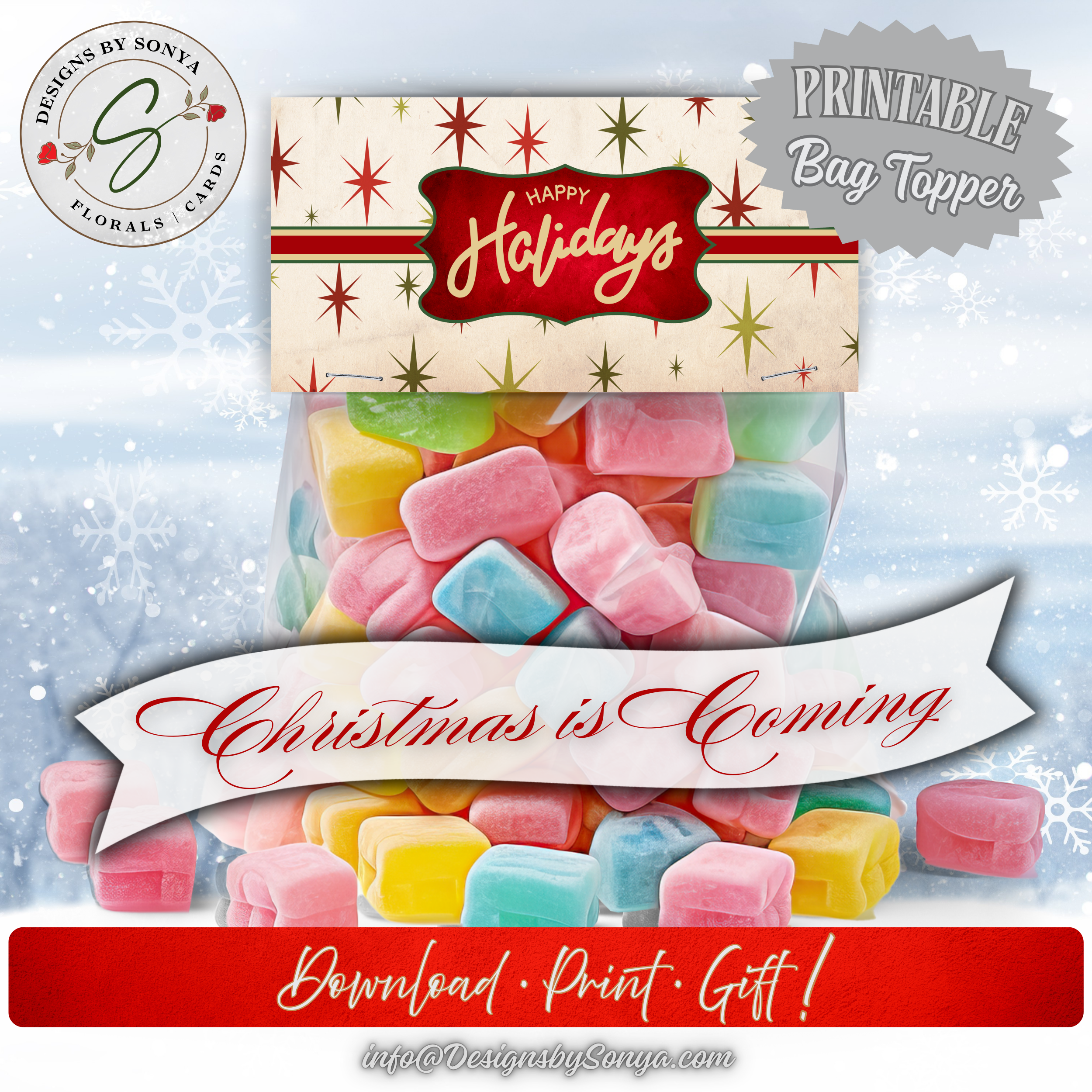 Printable Topper on Candy Bag
Finished candy bag sealed with the cream starburst topper and red label; banner reads “Christmas is Coming”; perfect for stockings, parties, and office treats.
