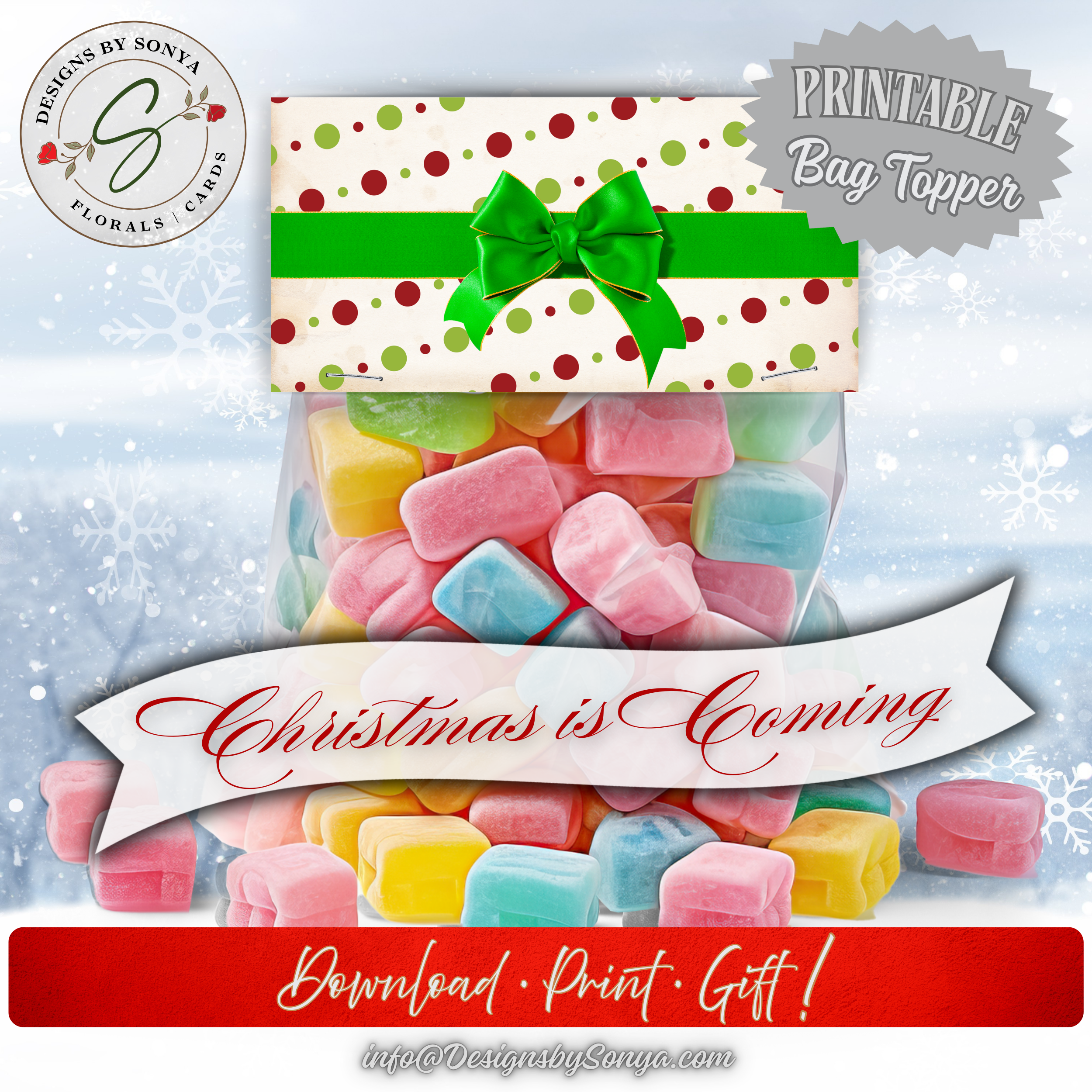 Styled with Candy Bag
Bag topper shown on a treat bag filled with colorful candy squares. Banner text “Christmas is Coming · Download · Print · Gift!” highlights instant usability.
