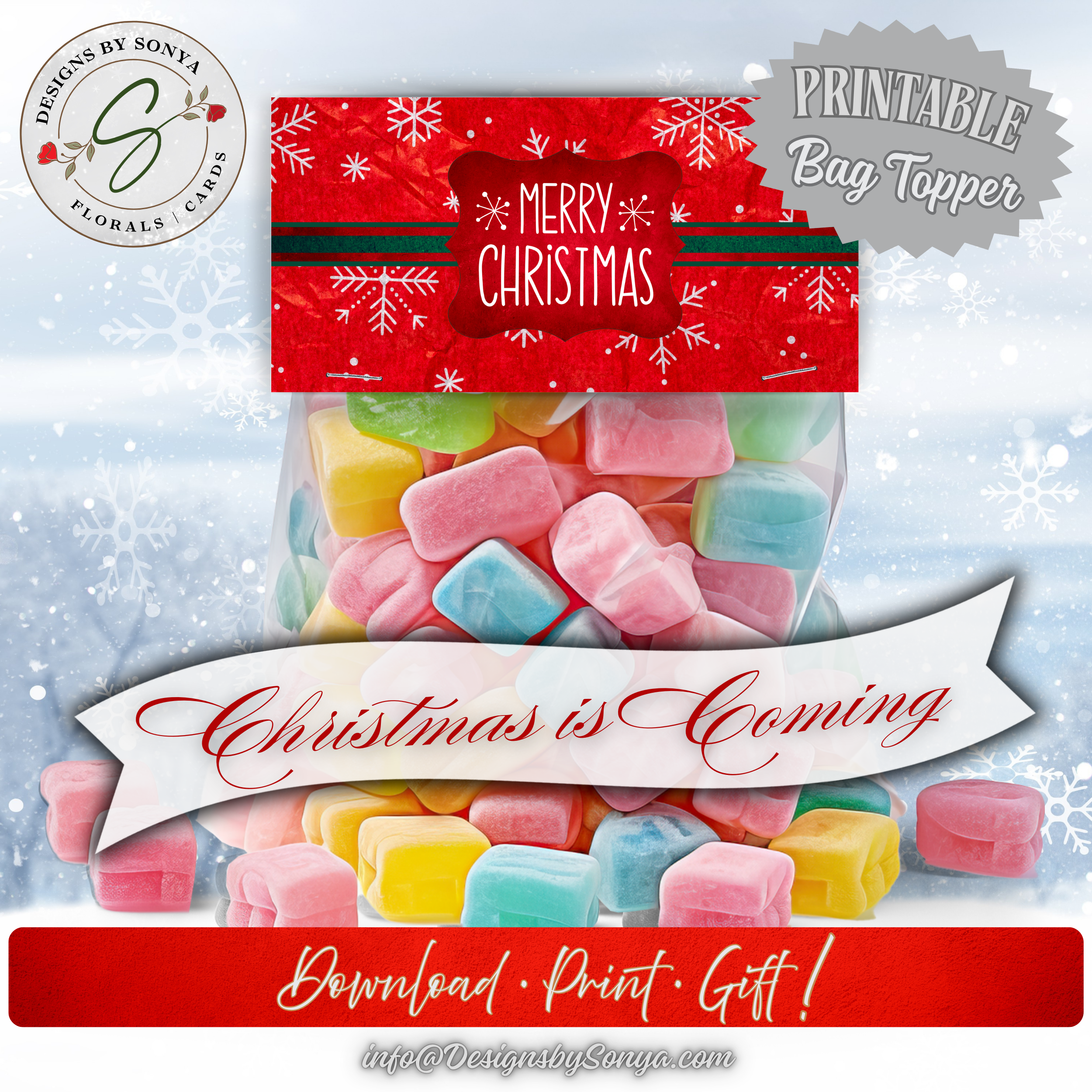 Printable Christmas Candy Bag Topper
Finished candy bag sealed with the red “Merry Christmas” topper; banner reads “Christmas is Coming”; shows polished gift presentation for stockings and party favors.