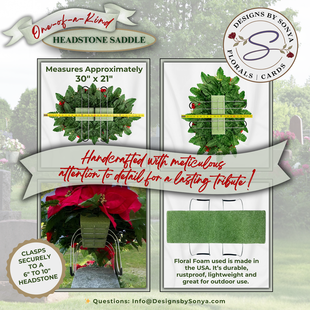 Headstone Saddle Size & Secure Clasp Guide
Detailed guide for custom silk headstone saddles measuring approximately 30” x 21”. Features strong rust-proof frame, secure clasps for 6–10” headstones, and durable floral foam for outdoor use.