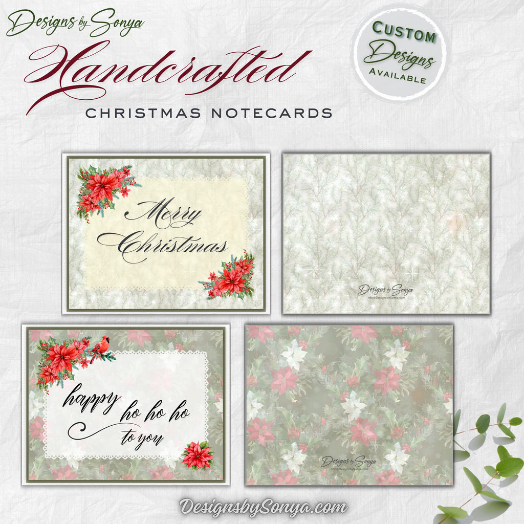 Set of 3 Notecard Designs
Collection of three handcrafted Christmas notecards featuring poinsettias, holly, berries, greenery, and a cardinal, each with unique seasonal artwork.