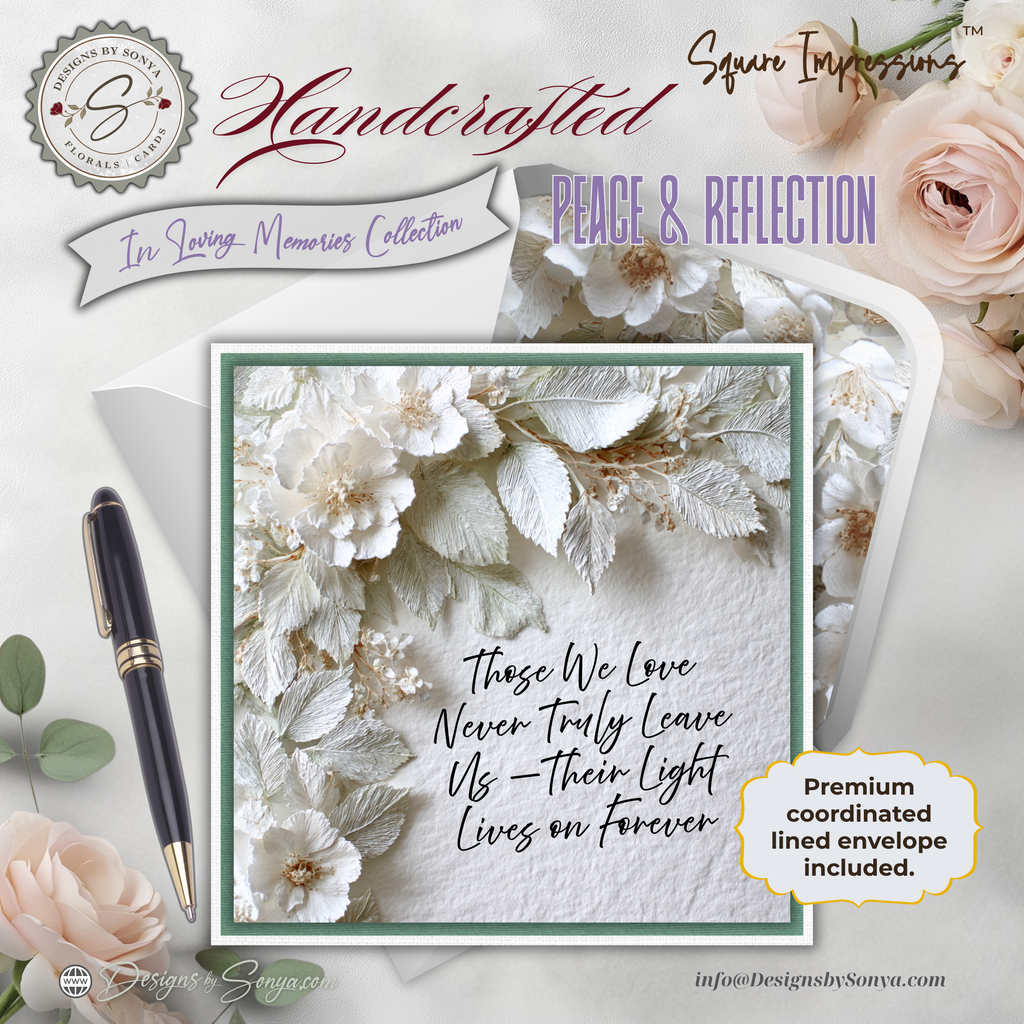 Handcrafted Square Sympathy Card – Peace & Reflection Florals, Memorial Condolence Card with Lined Coordinated Envelope, In Loving Memory Keepsake Gift