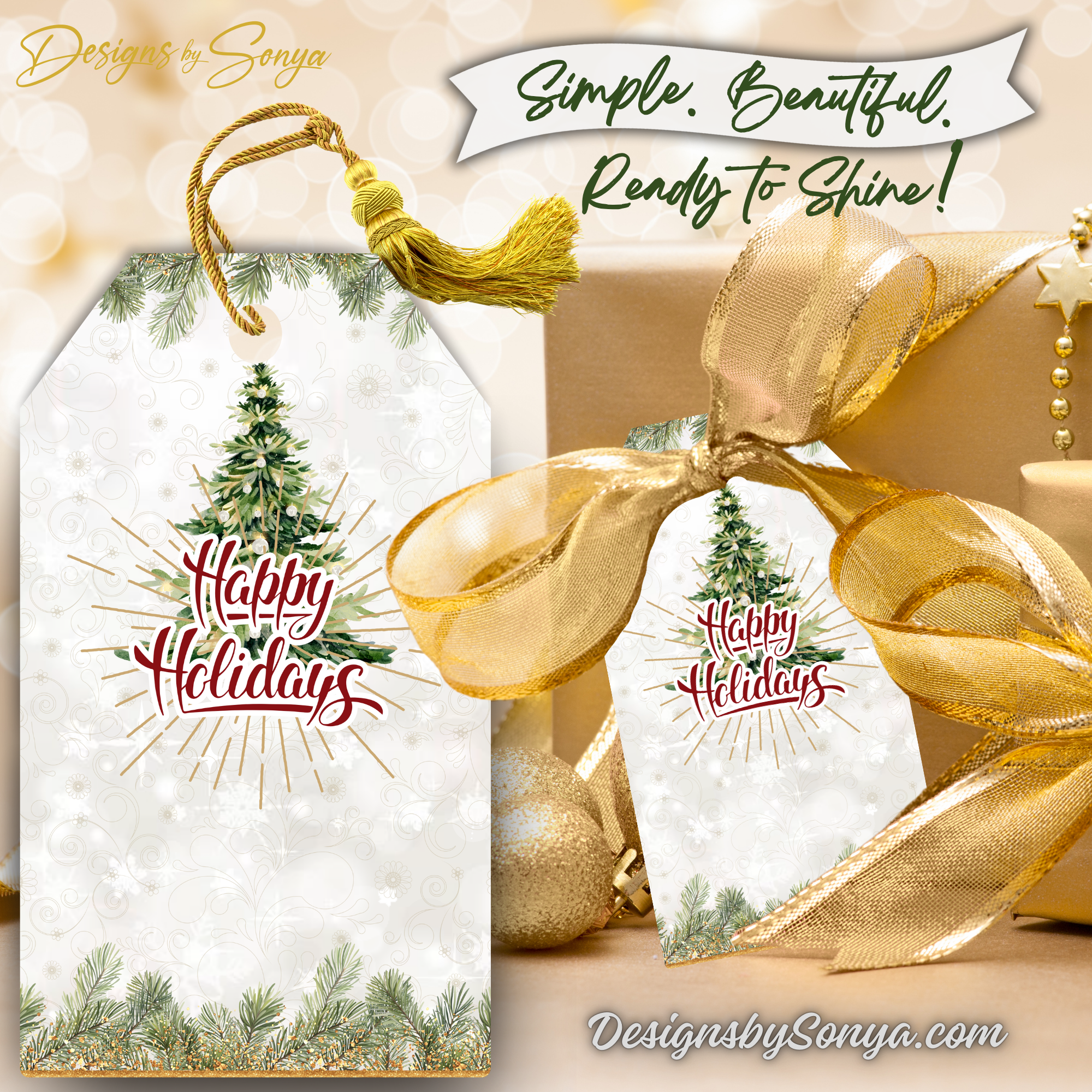 Gold Ribbon Package
Printable Happy Holidays tree tag styled on gold ribbon package. Banner reads “Simple. Beautiful. Ready to Shine!” for polished holiday wrapping.