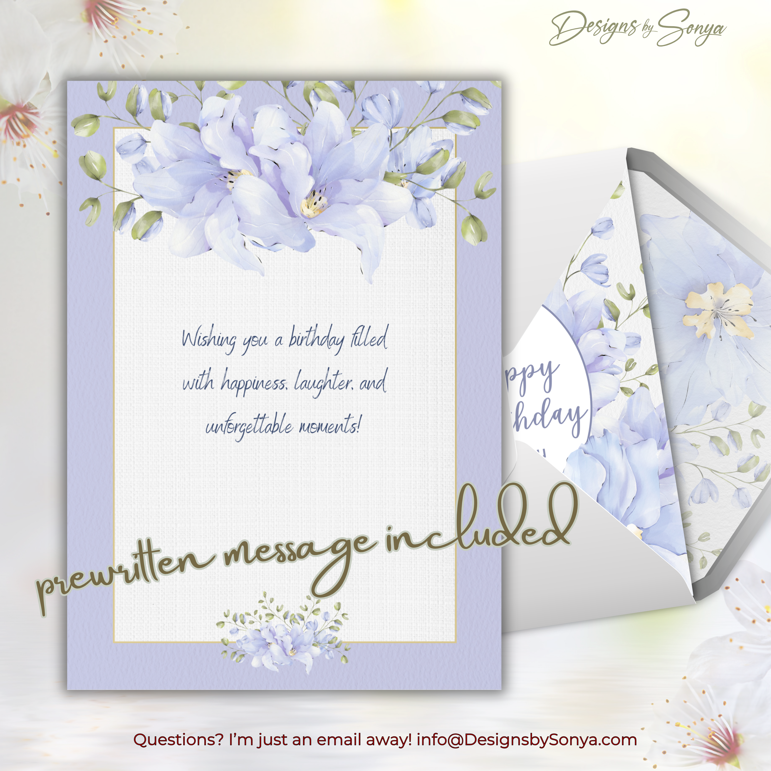 Prewritten Message Insert
Insert shows the included sentiment: “Wishing you a birthday filled with happiness, laughter, and unforgettable moments!” framed with delicate blue florals.