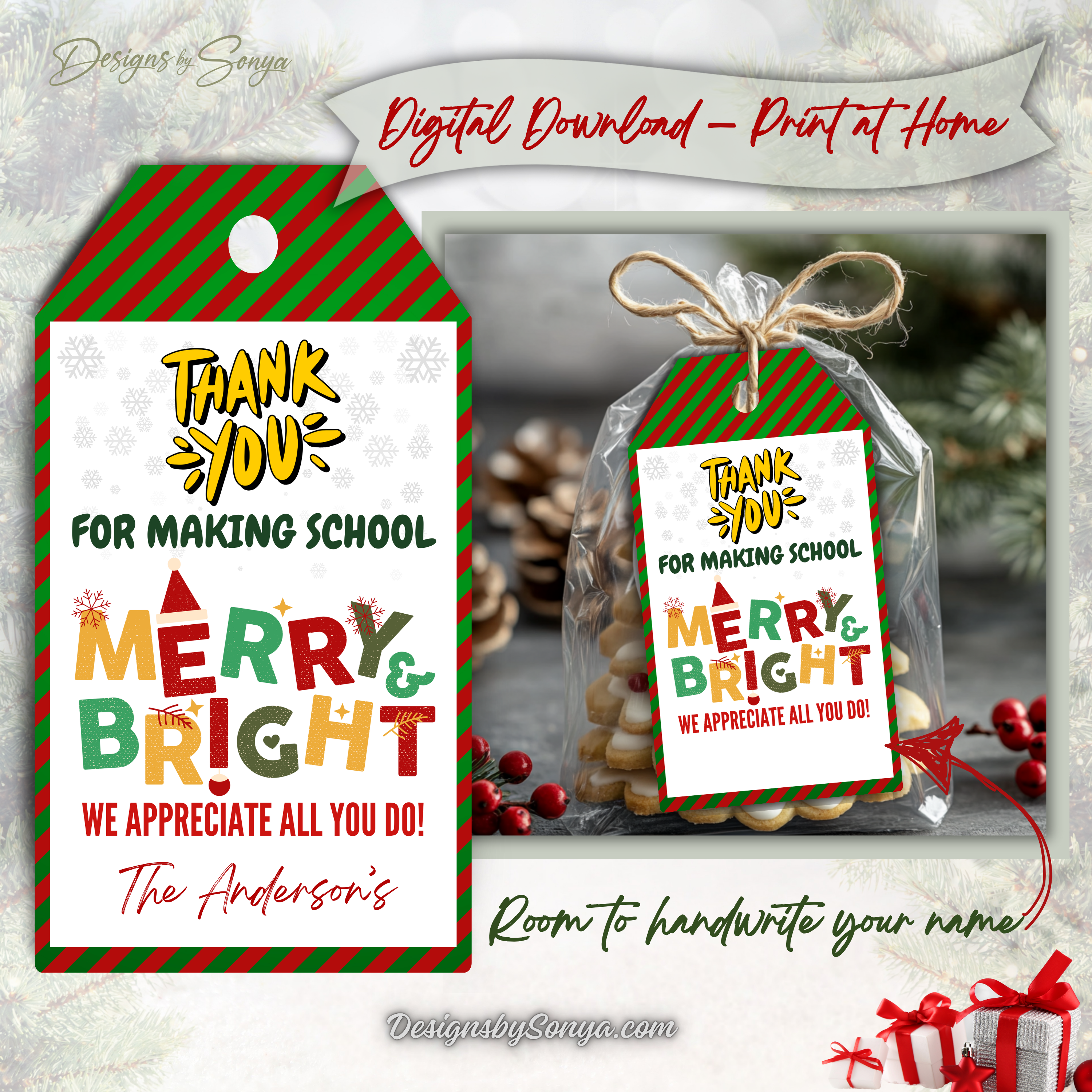 Printable Holiday Favor Tags
Christmas printable teacher tags with space to handwrite your name, attached to treat bags for school staff appreciation.