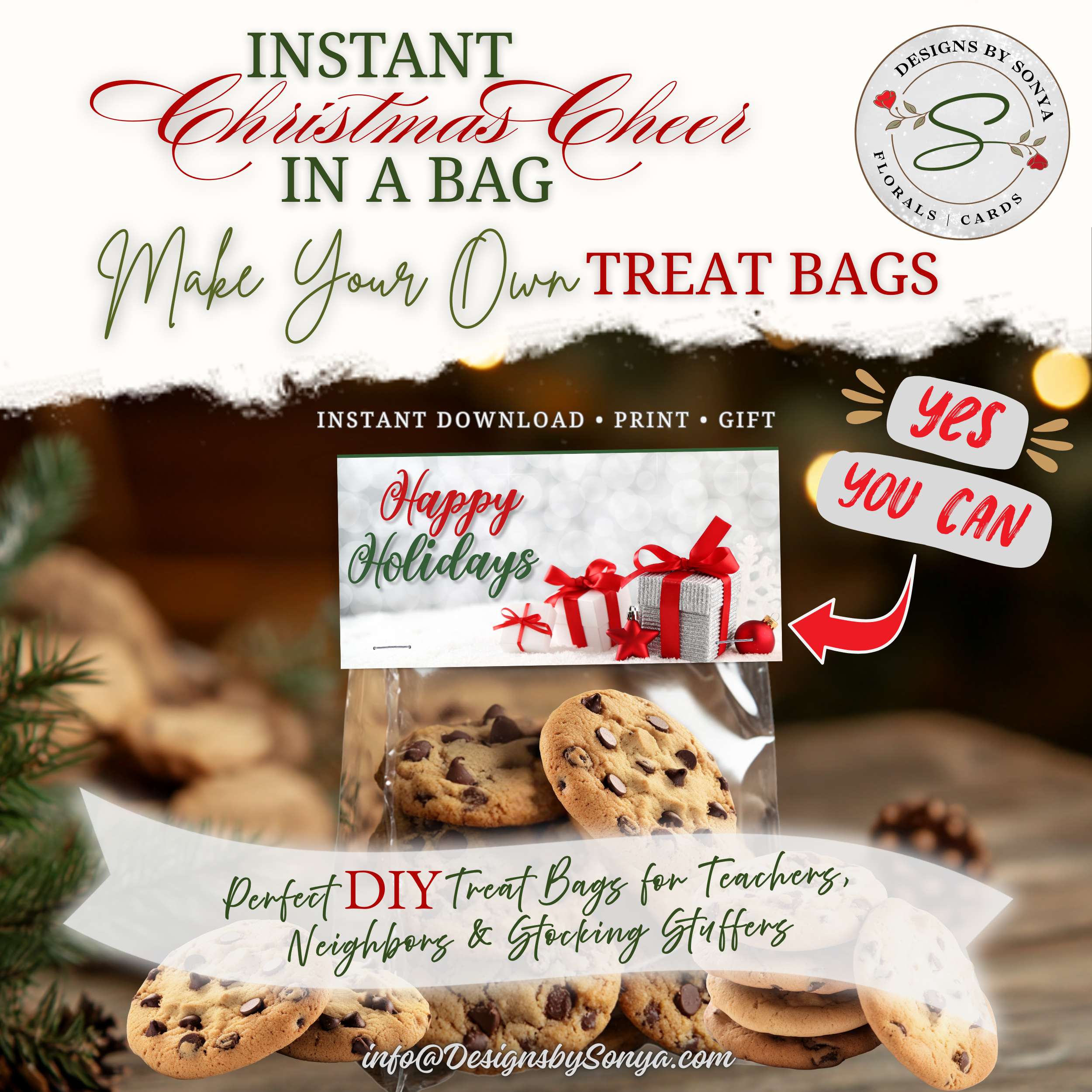 DIY Cookie Gift Bags
Cookies in resealable bag topped with printable “Happy Holidays” design; styled with holiday lights and “Yes You Can” DIY message; great for stocking stuffers and teacher gifts.