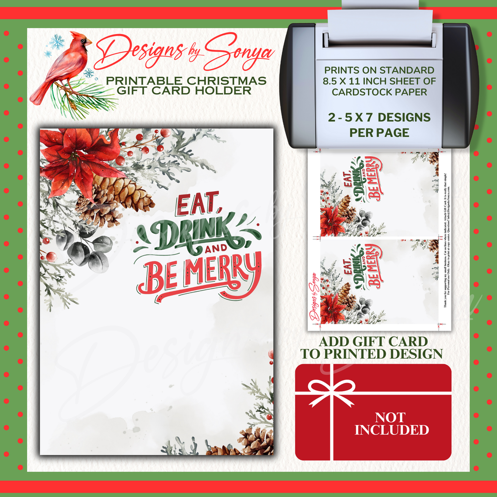 wo Per Page Layout

PDF preview with two 5x7 Eat, Drink & Be Merry gift card holders on one 8.5x11 sheet, cut lines included. Add your own gift card (not included).