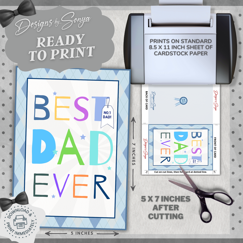 Father's Day - Best Dad Ever | Custom Designed | Printable Greeting Card | Matching Envelope Included | Instant Download | Print at Home
