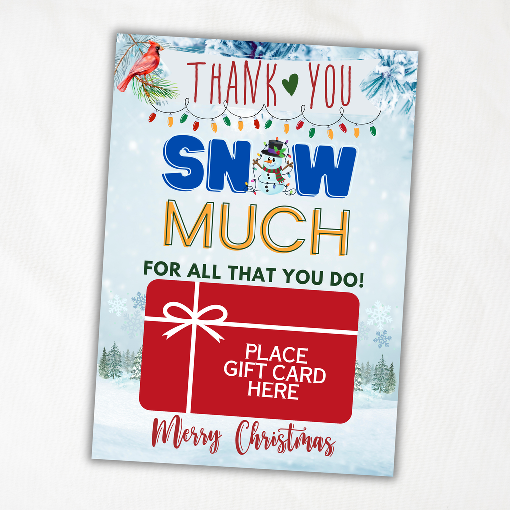 Printable Christmas Gift Card Holder | Snow Much Thank You Snowman & Cardinal | 5x7 Holiday Appreciation Gift with Matching Envelope
