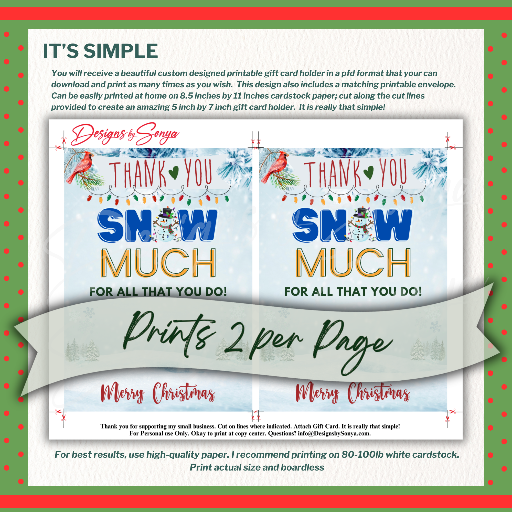 Holiday Thank You Gift Card Holder Two Per Page
Digital download PDF featuring two Snow Much Christmas gift card holders per sheet with snowy background and Merry Christmas message.