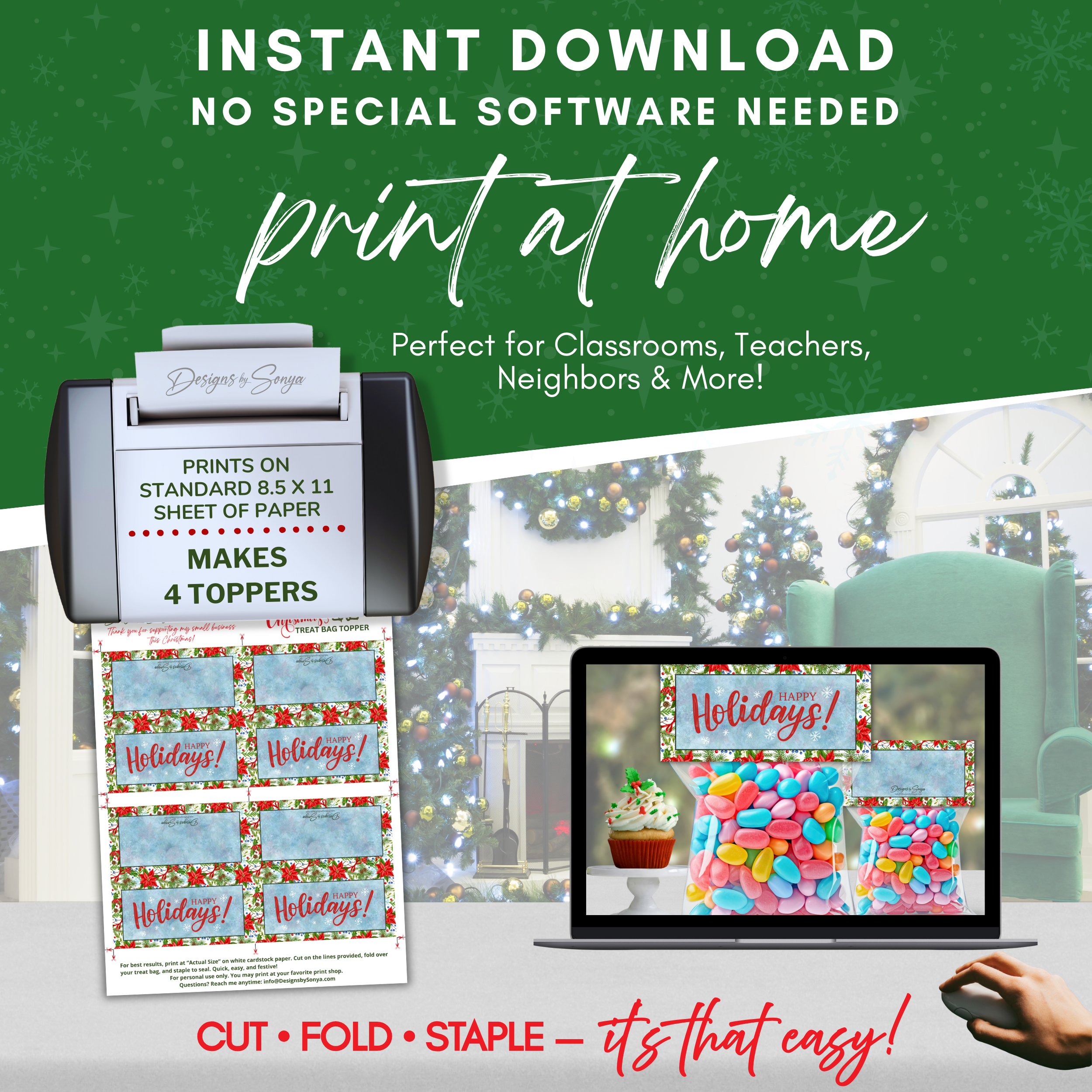 Print at Home Overview
Graphic showing sheet of toppers with printer and laptop; prints four 4x2 toppers per US Letter page; cut, fold, staple for simple DIY packaging.