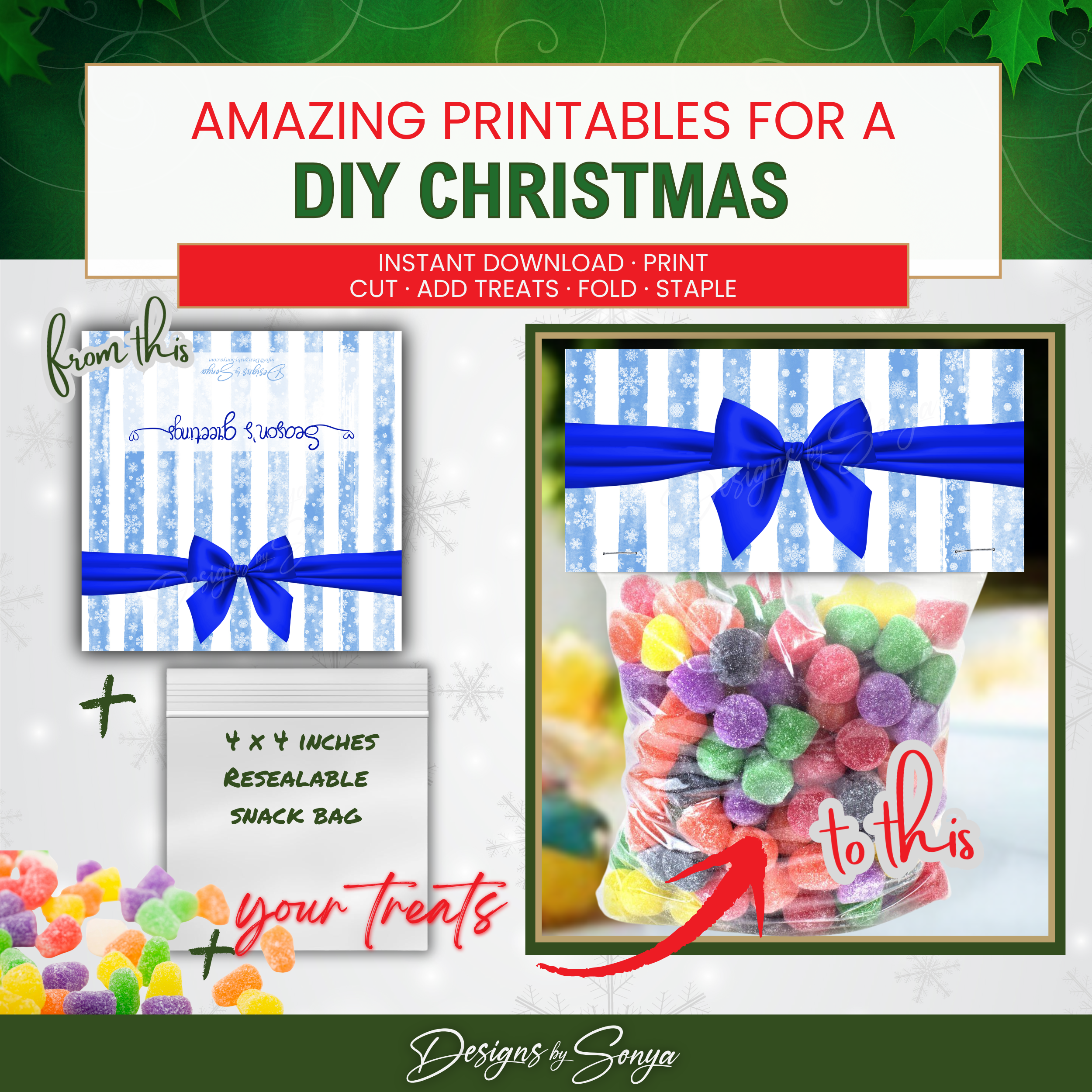 DIY Snack Bag Transformation
Before-and-after graphic: plain 4x4 snack bag becomes a festive gift with the blue bow topper; ideal for gumdrops, mints, or mixed holiday treats.