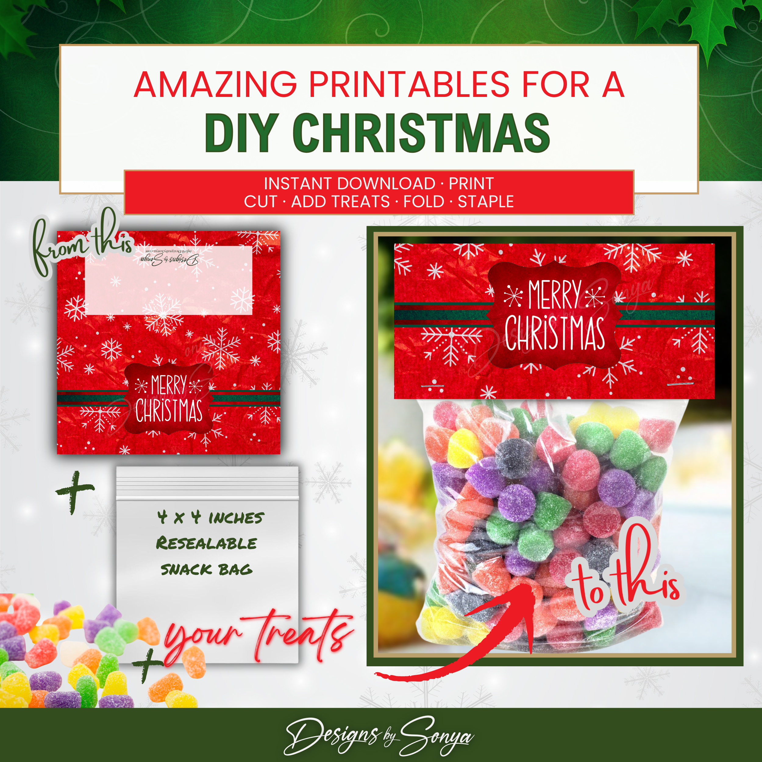 DIY Transformation Before and After
Before: plain 4x4 resealable snack bag; After: festive candy gift with the red snowflake topper; quick, easy DIY Christmas favor.