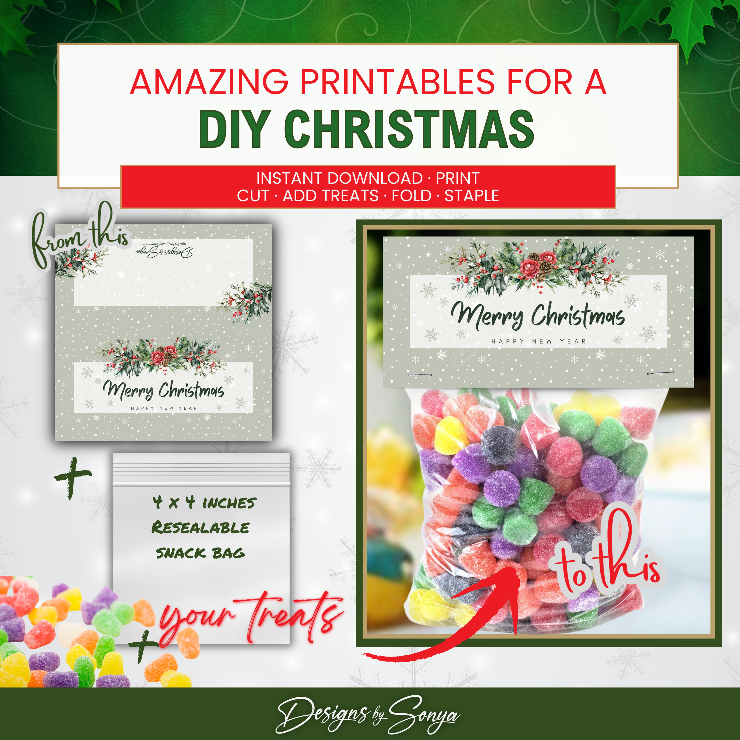DIY Before & After
How-to graphic showing topper artwork, snack bag, and candy combined into a finished holiday treat bag favor.