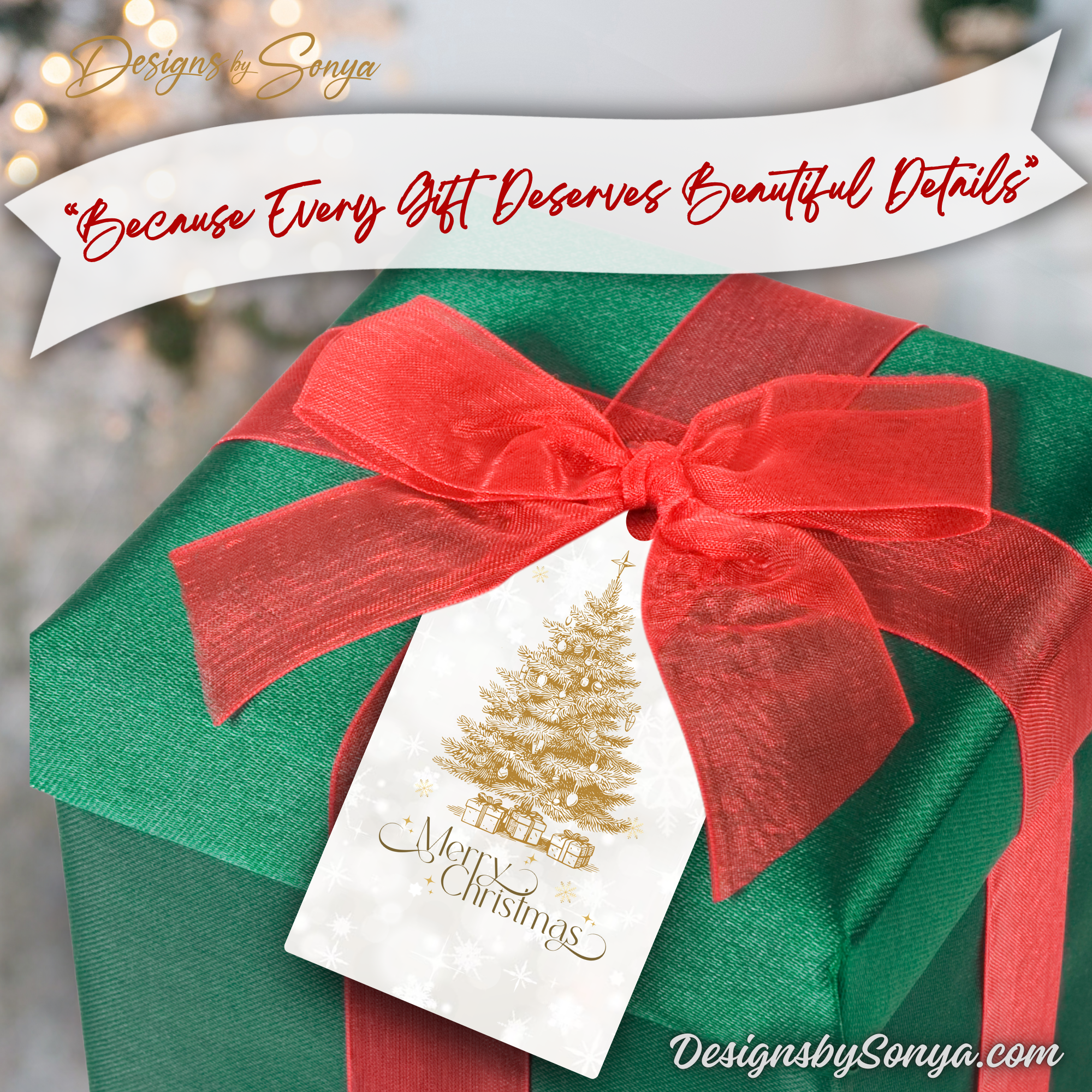 Green Box with Gold Tree (Because Every Gift Deserves Beautiful Details)
Printable Christmas gift tag with gold tree styled on green gift box. Banner reads “Because Every Gift Deserves Beautiful Details,” highlighting handmade charm.