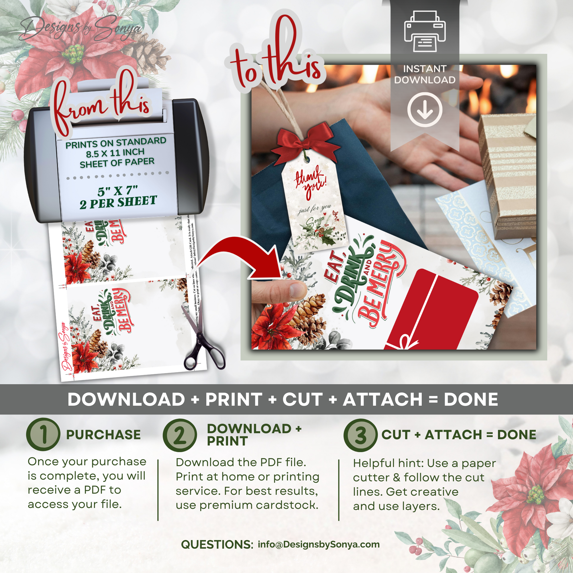 From Print to Gift

Process graphic showing print two per sheet, cut along lines, attach gift card, and present. Highlights instant download convenience for holiday, office, and church gifting.