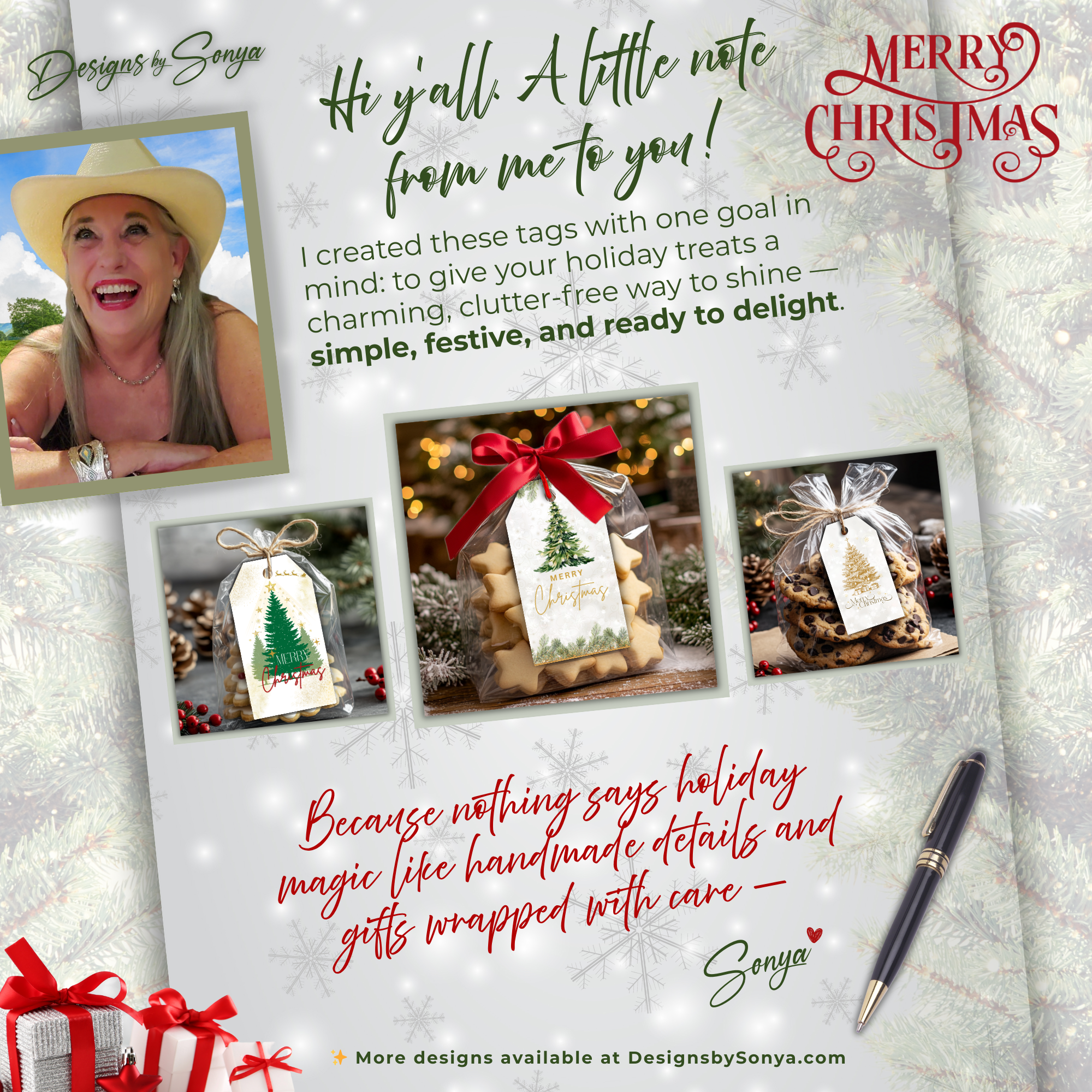 Designer Note (Personal Message)
Personal note from designer Sonya with photos of holiday treat bags using printable tags. Message emphasizes handmade details and festive holiday gifting.