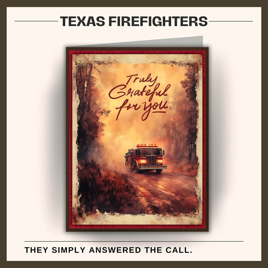 Texas Wildfire "Truly Grateful for You" Printable Thank You Card | Firefighters and First Responders | Write the Note