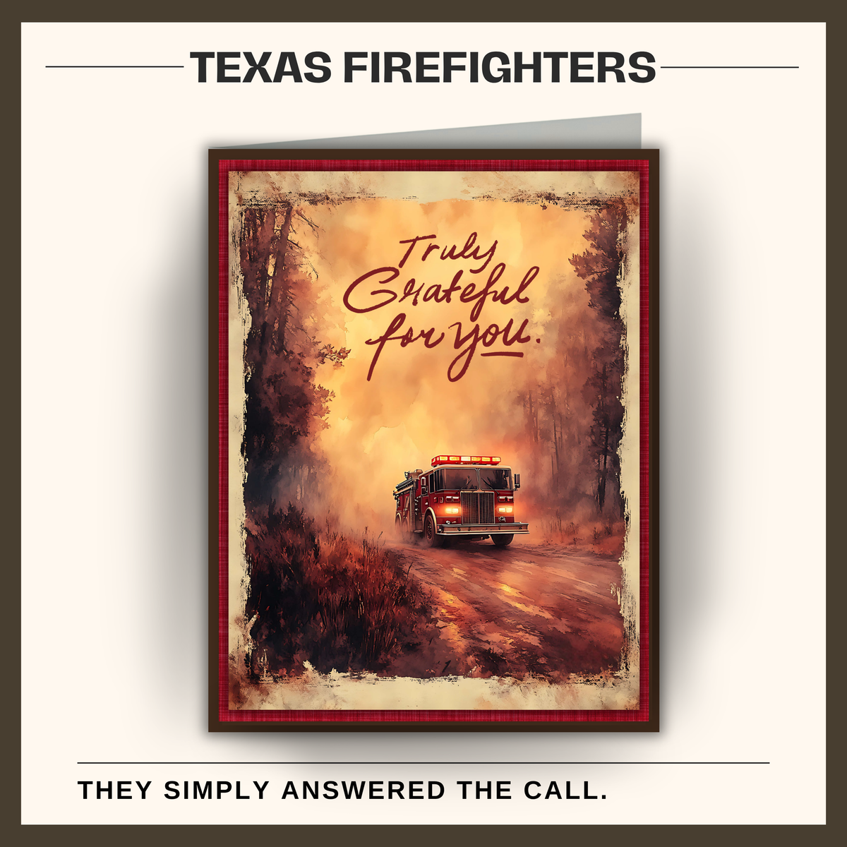 Texas Wildfire "Truly Grateful for You" Printable Thank You Card | Firefighters and First Responders | Write the Note