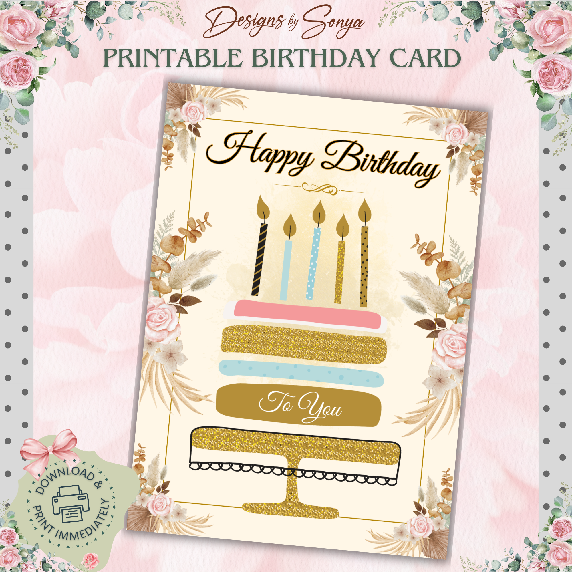 Elegant Gold & Floral Birthday Card 5x7 | Printable Birthday Card | Fits A7 Envelope | Custom Insert Message | Digital Download | Print at Home